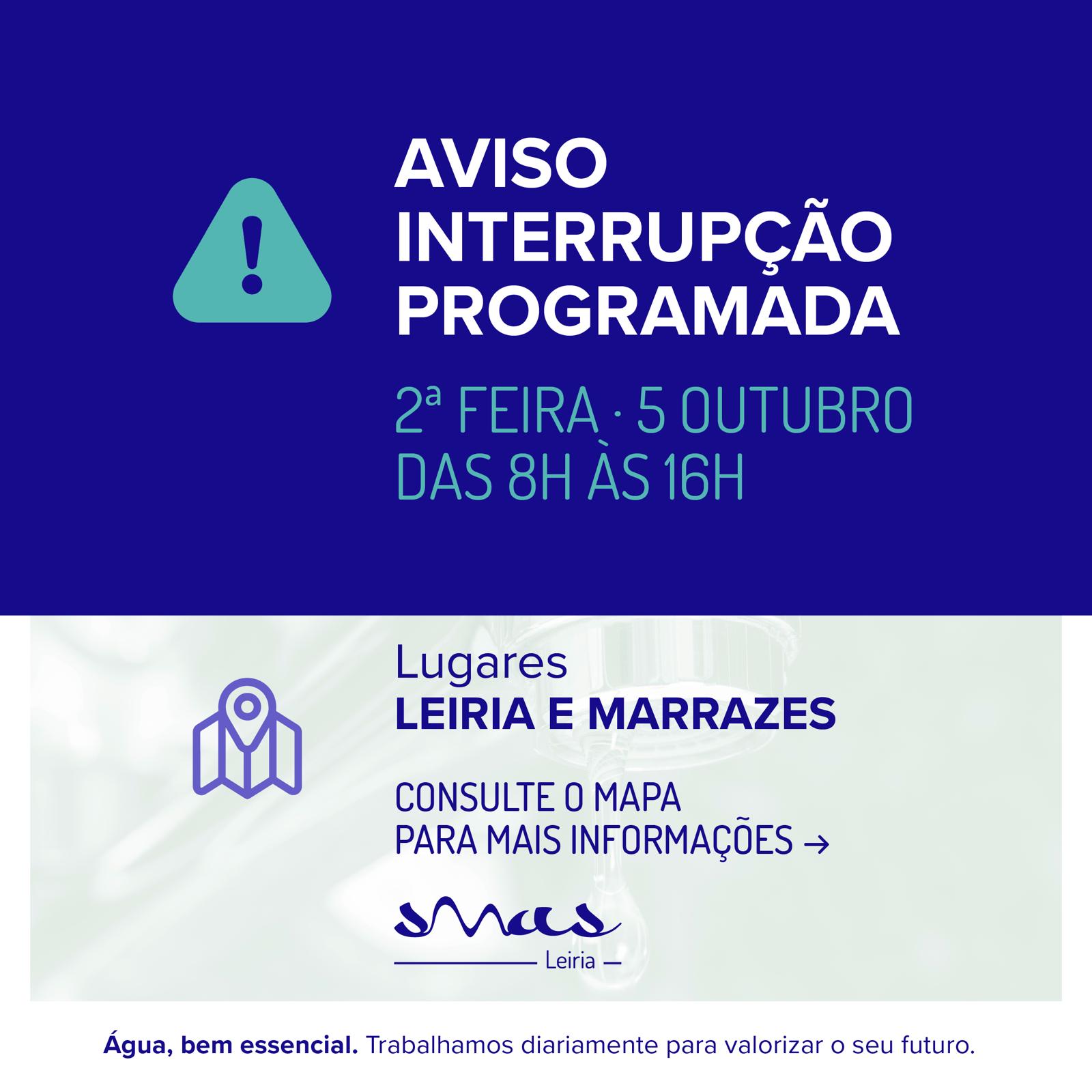 ⚠️ INTERRUPÇÃO NO ABASTECIMENTO DE ÁGUA | 5 DE OUTUBRO | LEIRIA E MARRAZES